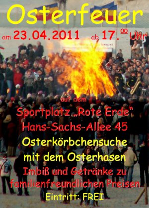 Ankündigung der OSteraktion 2011 auf dem Sportplatz Rote Erde